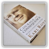 B07. Courage and Consequence by Karl Rove. Signed by the author. - $16